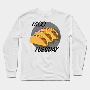 Taco Tuesday Design Long Sleeve T-Shirt